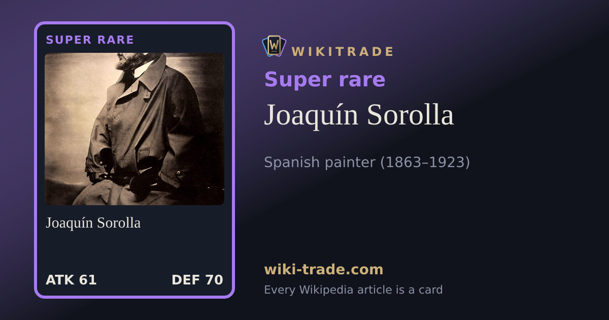 Joaquín Sorolla — Super rare card