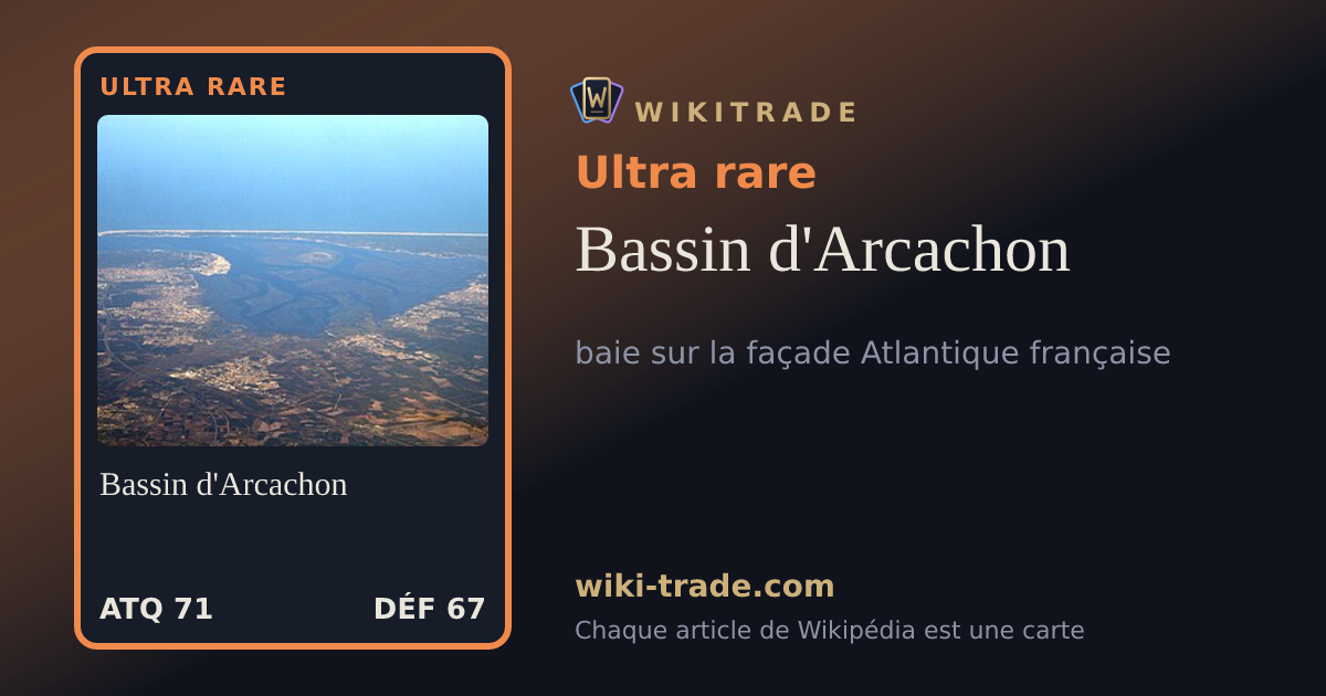 Bassin d'Arcachon — carte Ultra rare