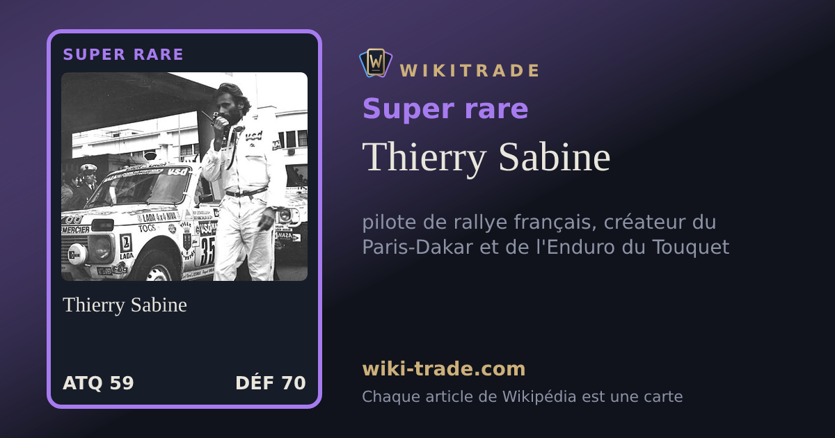 Thierry Sabine — carte Super rare