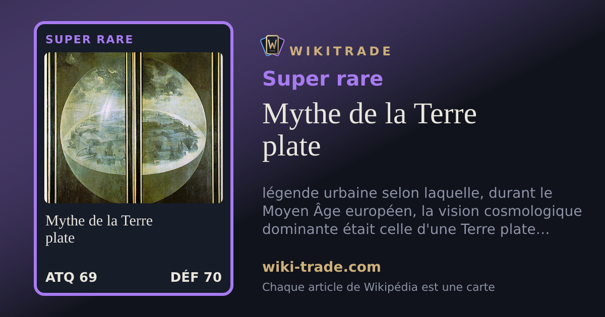 Mythe de la Terre plate — carte Super rare