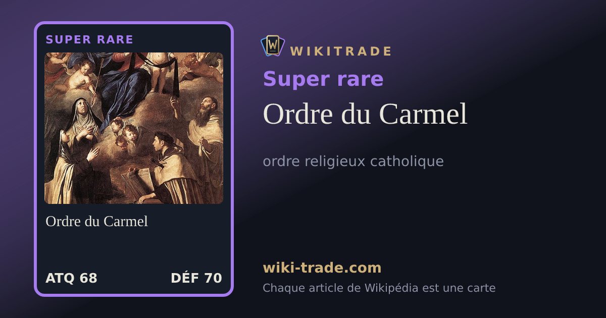 Ordre du Carmel — carte Super rare