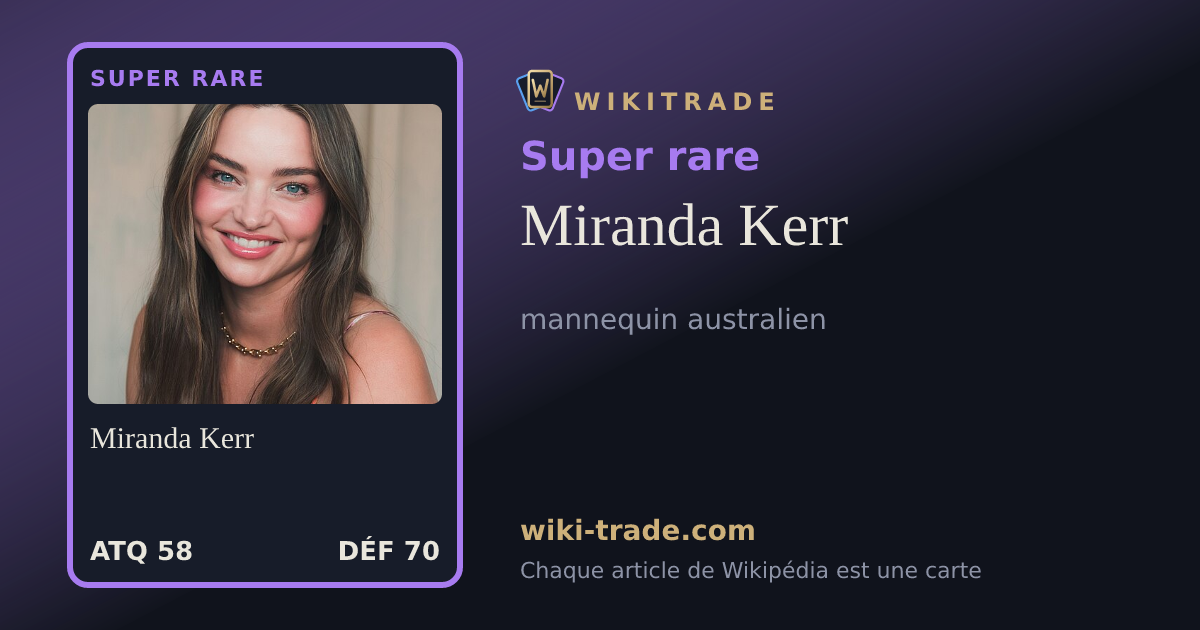 Miranda Kerr — carte Super rare