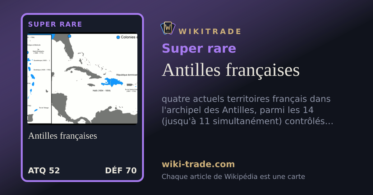Antilles françaises — carte Super rare