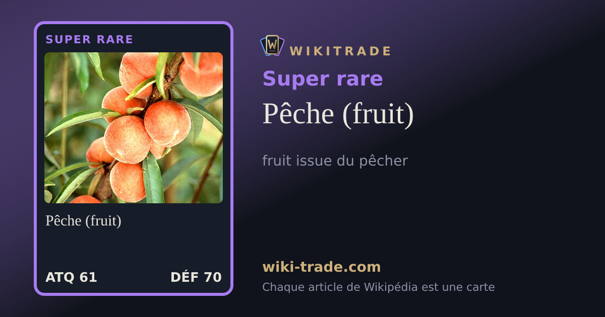 Pêche (fruit) — carte Super rare