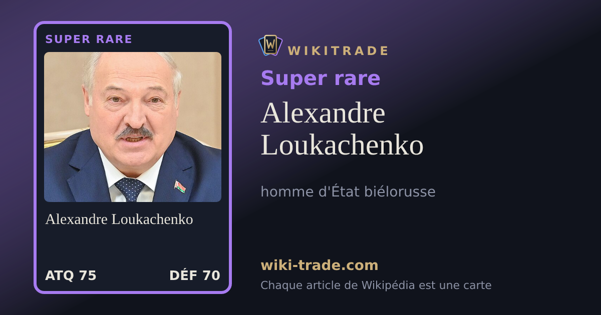 Alexandre Loukachenko — carte Super rare