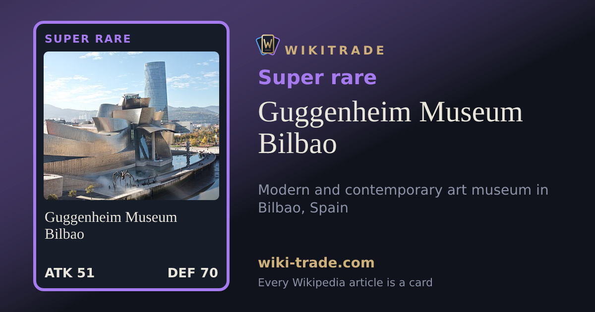 Guggenheim Museum Bilbao — Super rare card