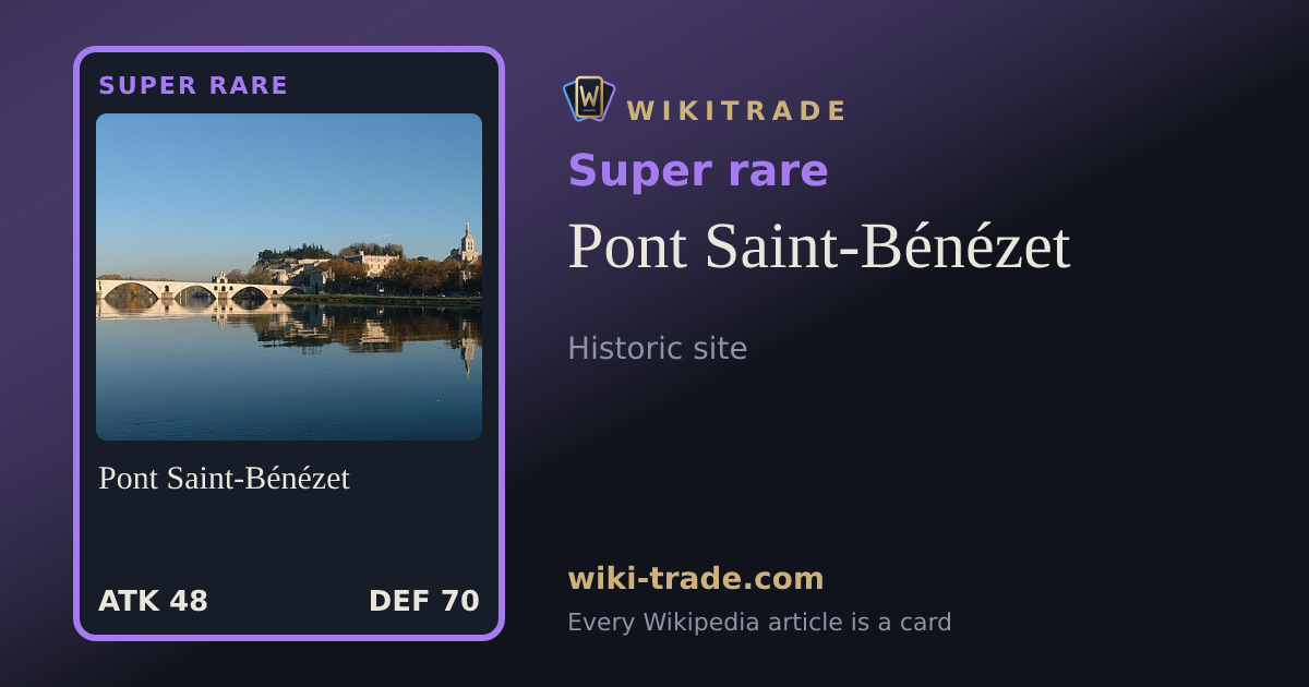 Pont Saint-Bénézet — Super rare card