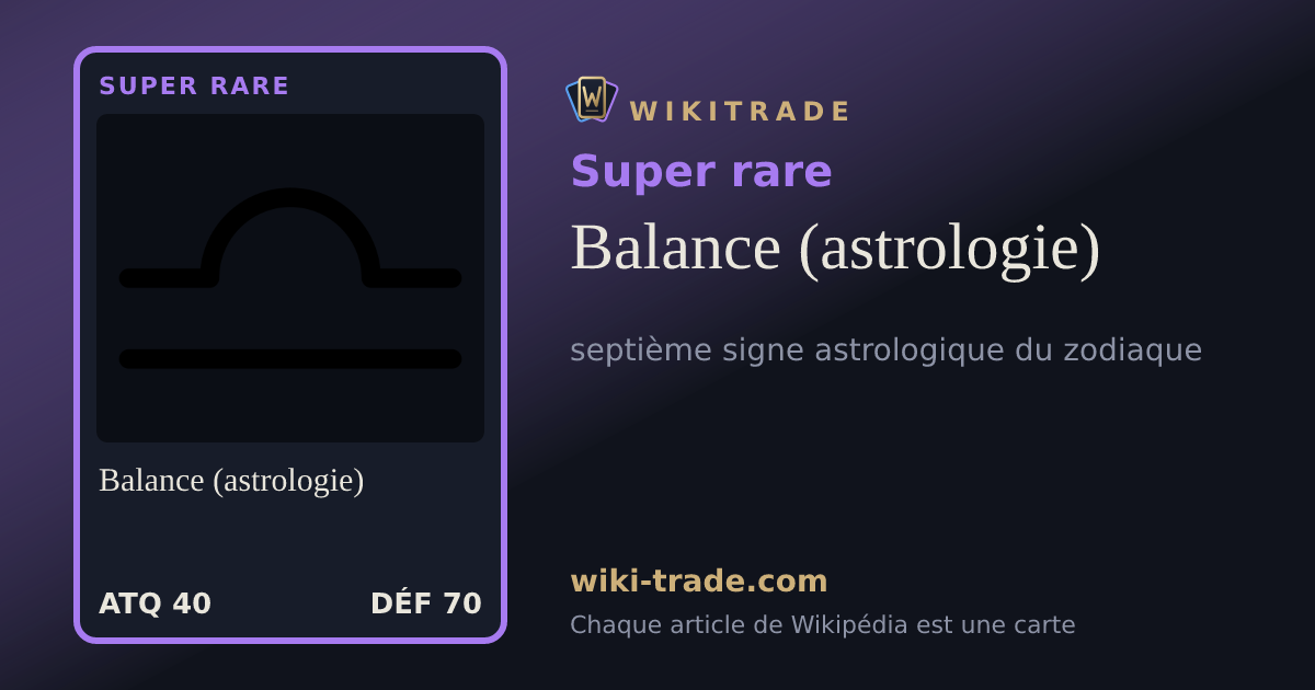 Balance (astrologie) — carte Super rare