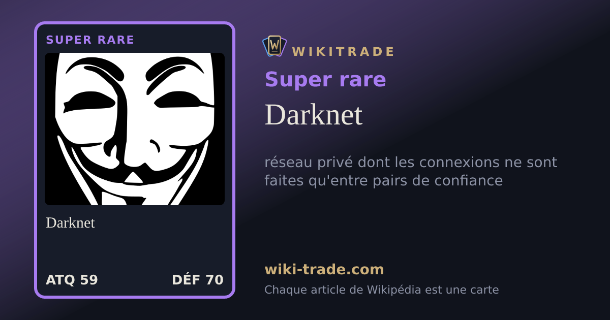 Darknet — carte Super rare