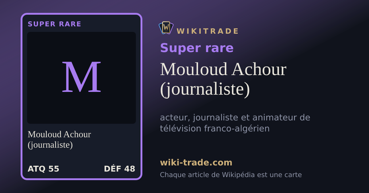 Mouloud Achour (journaliste) — carte Super rare