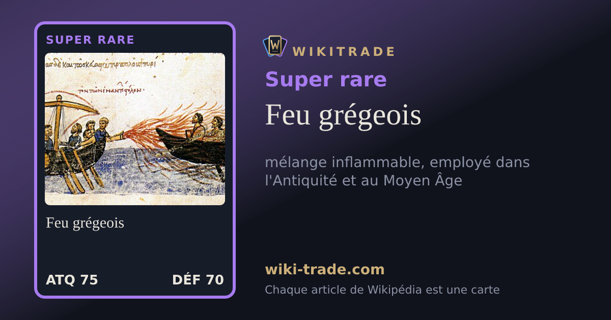 Feu grégeois — carte Super rare