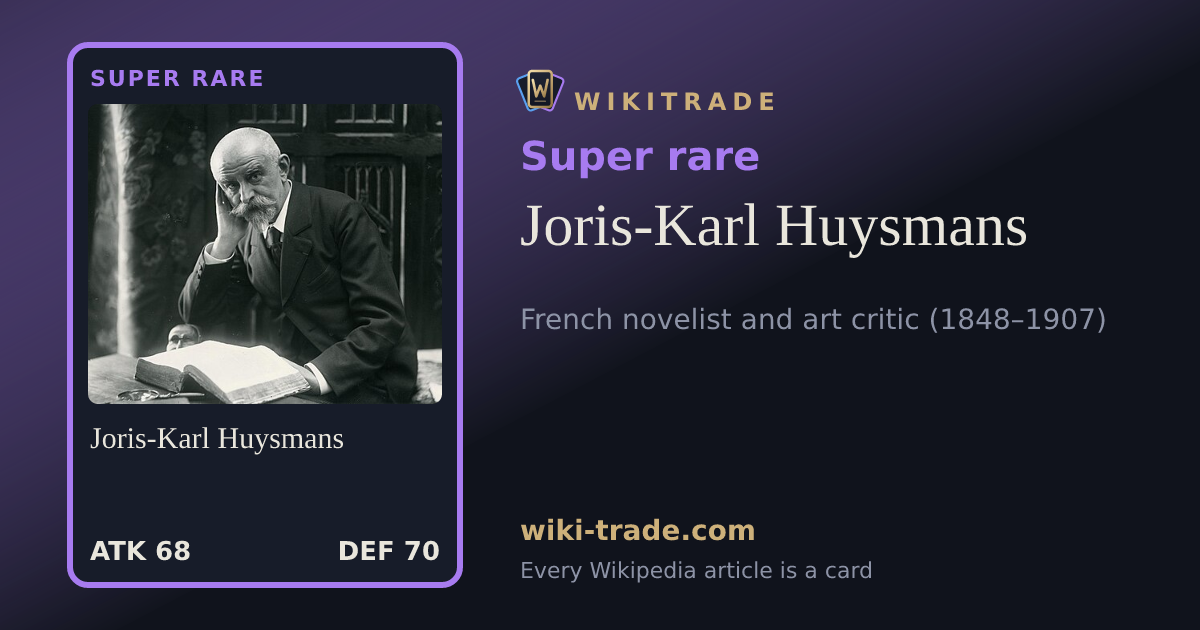 Joris-Karl Huysmans — Super rare card