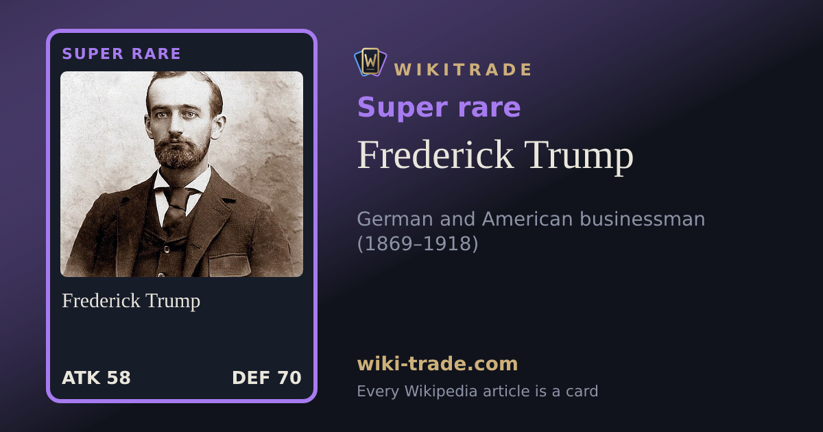 Frederick Trump — Super rare card