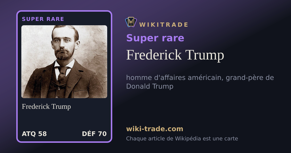 Frederick Trump — carte Super rare