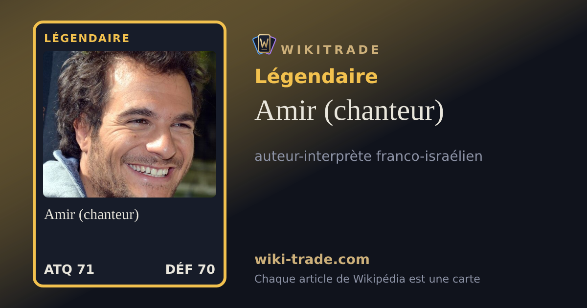 Amir (chanteur) — carte Légendaire