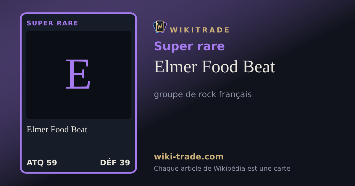 Elmer Food Beat — carte Super rare