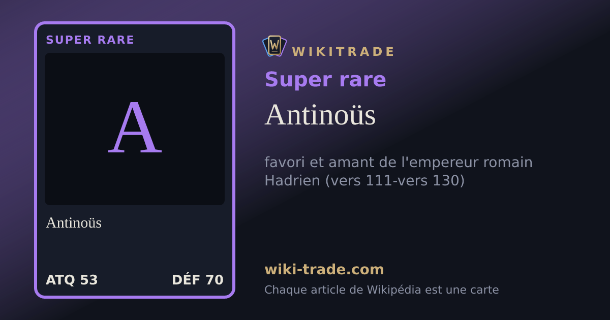 Antinoüs — carte Super rare