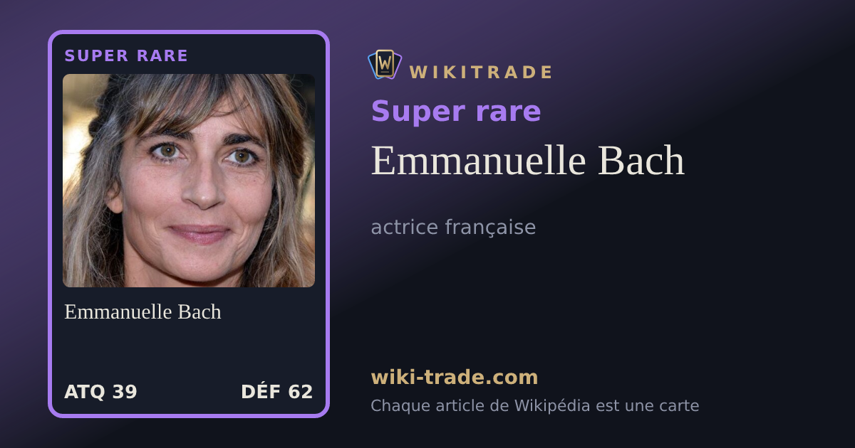 Emmanuelle Bach — carte Super rare