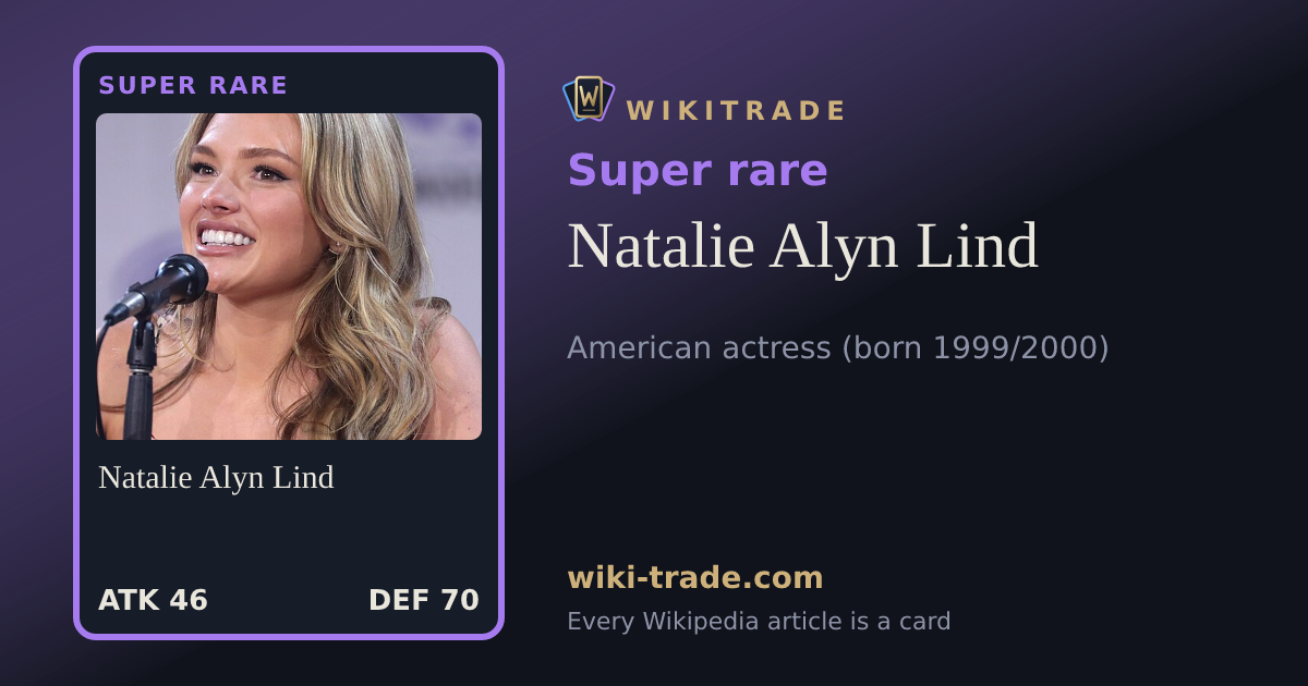 Natalie Alyn Lind — Super rare card