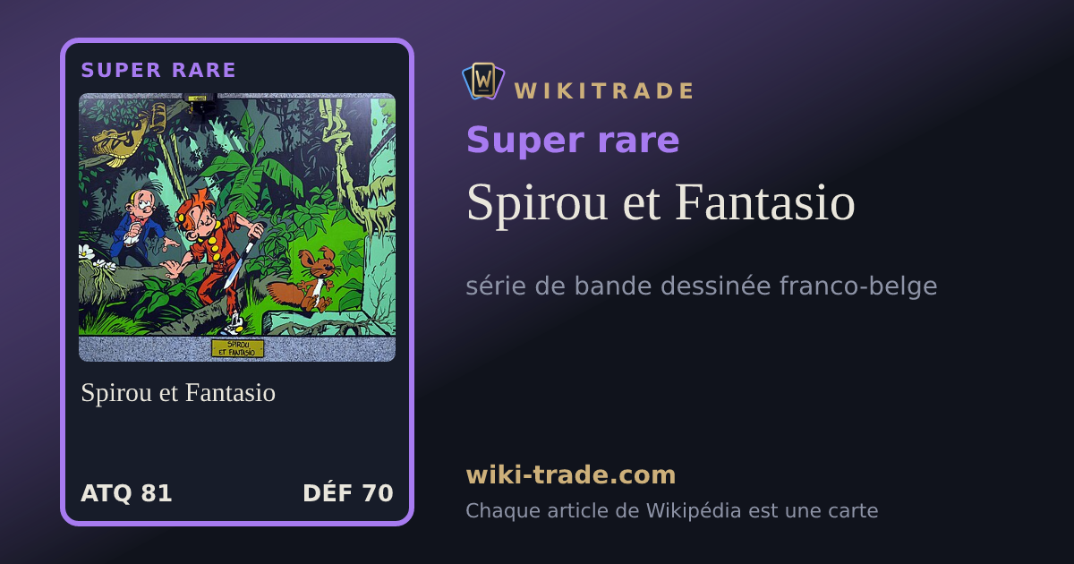Spirou et Fantasio — carte Super rare