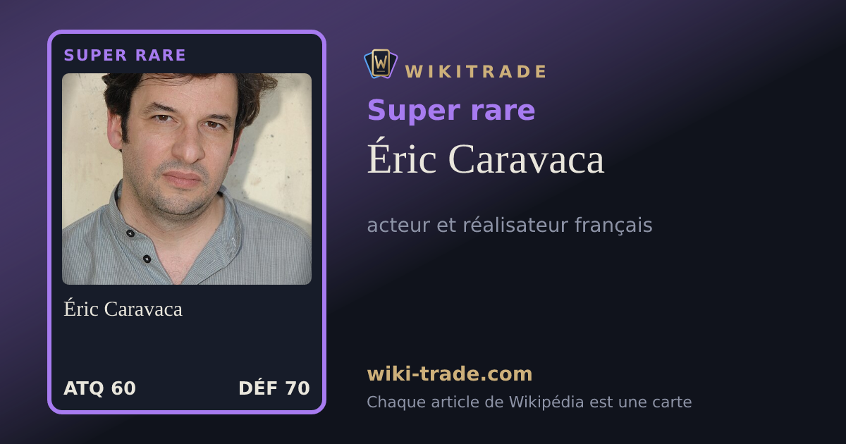 Éric Caravaca — carte Super rare