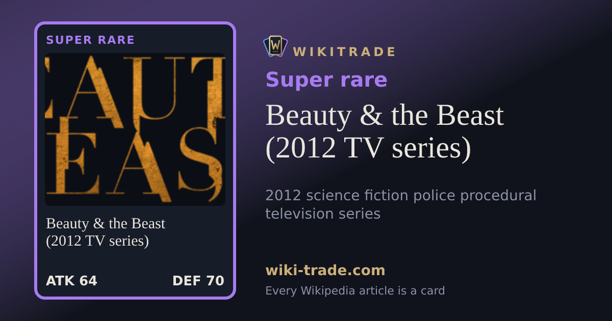 Beauty & the Beast (2012 TV series) — Super rare card