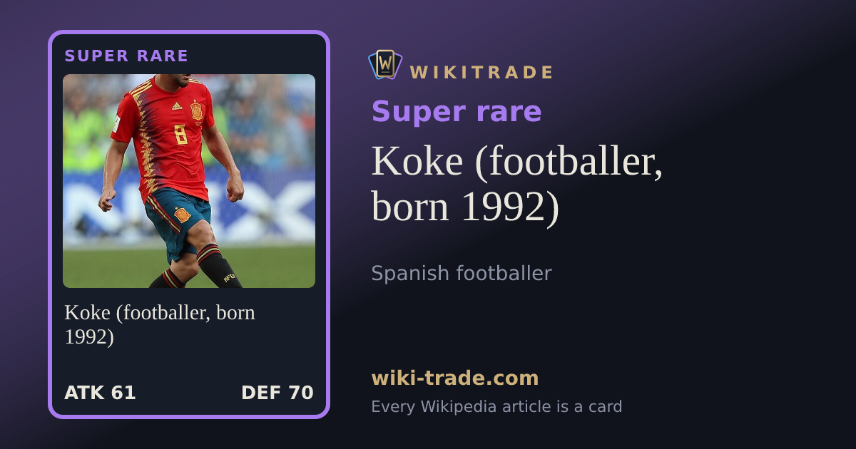 Koke (footballer, born 1992) — Super rare card