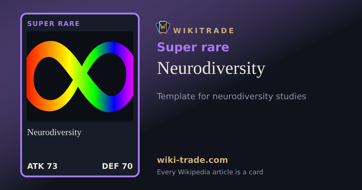 Neurodiversity — Super rare card