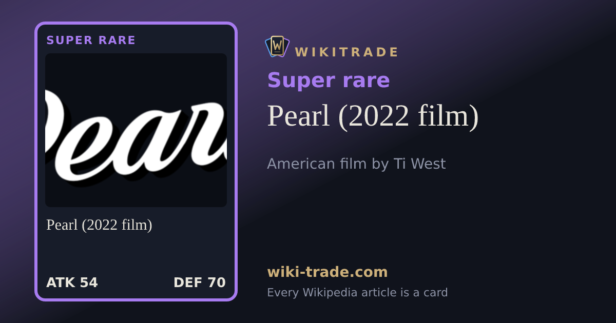 Pearl (2022 film) — Super rare card