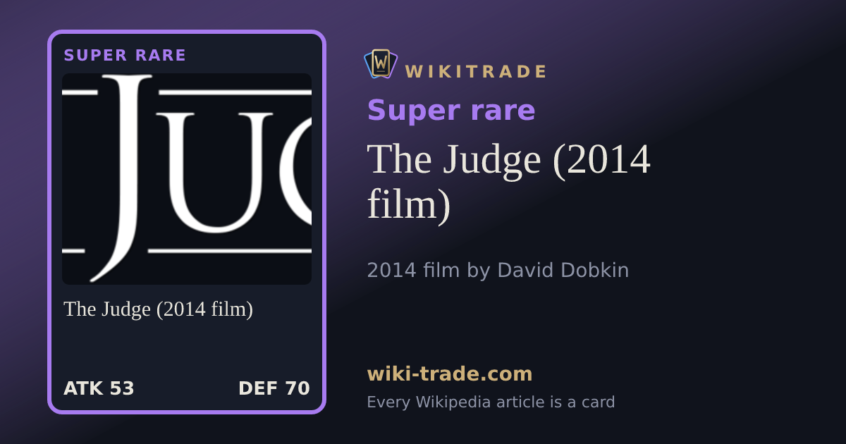 The Judge (2014 film) — Super rare card