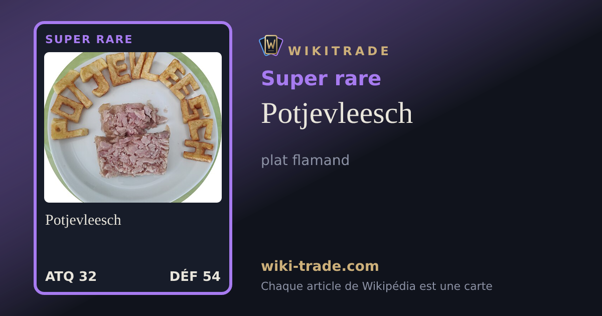 Potjevleesch — carte Super rare