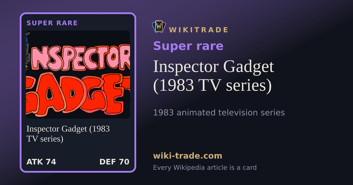 Inspector Gadget (1983 TV series) — Super rare card