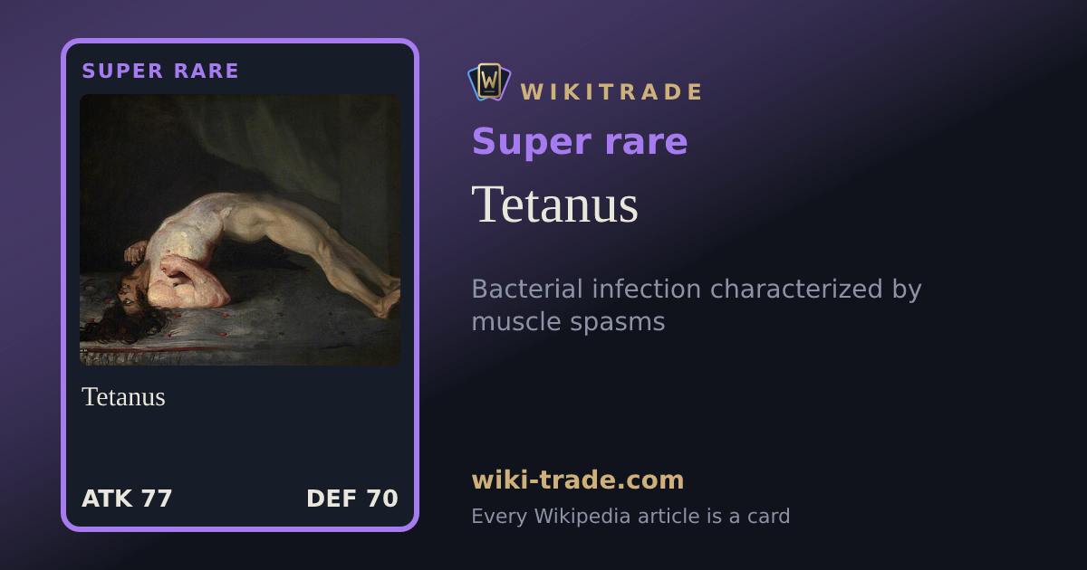 Tetanus — Super rare card