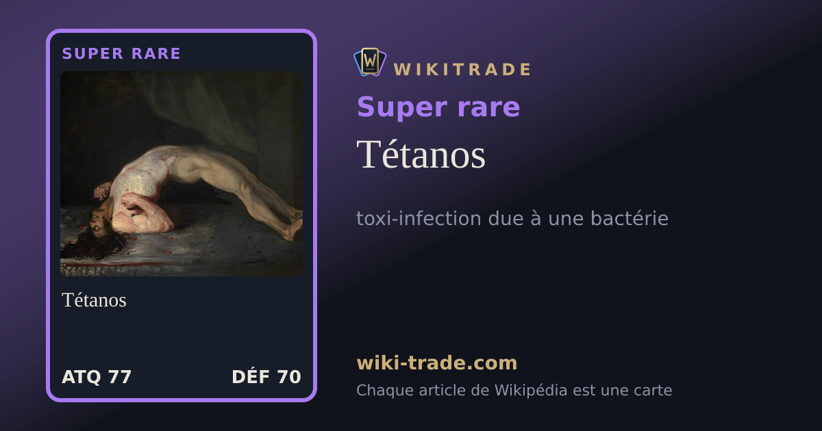 Tétanos — carte Super rare