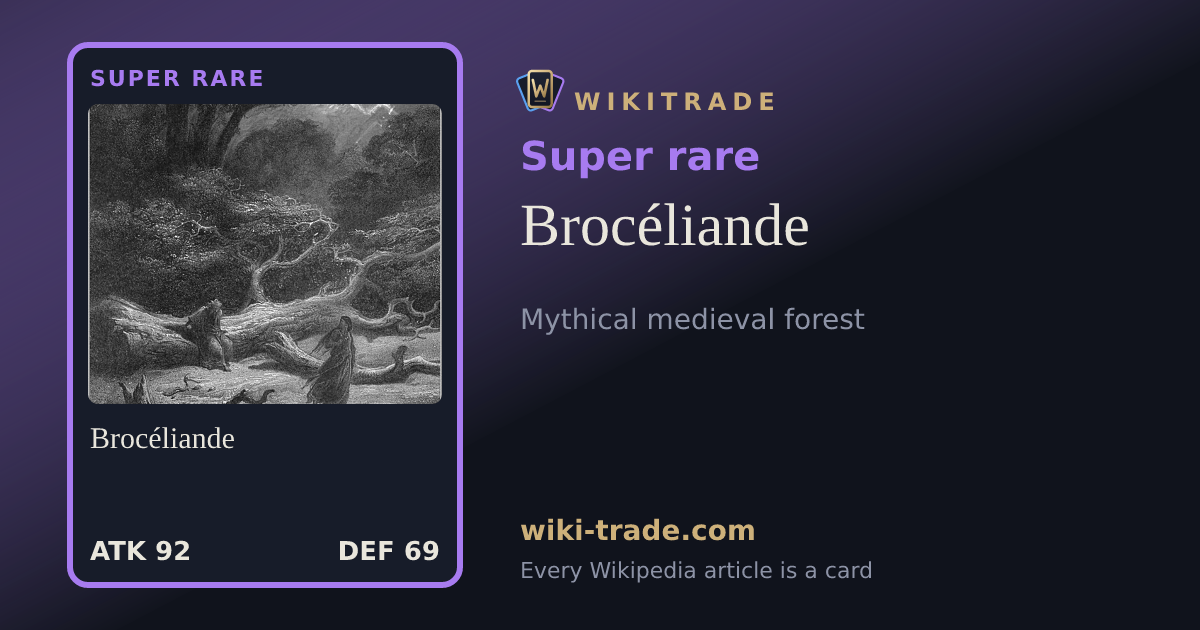 Brocéliande — Super rare card