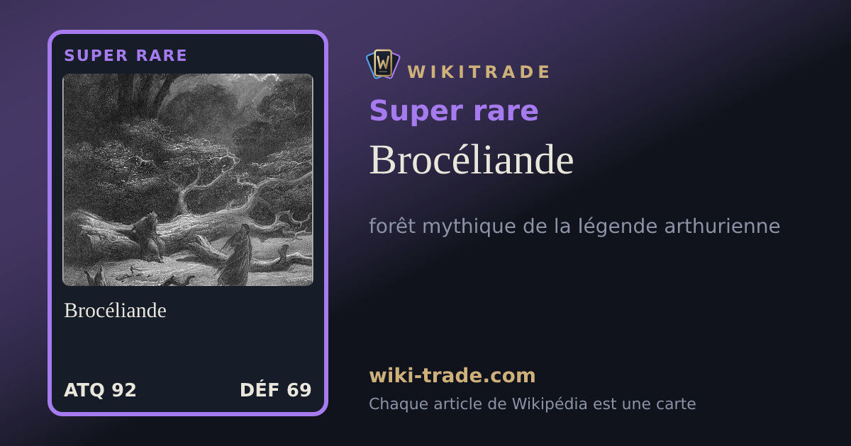 Brocéliande — carte Super rare