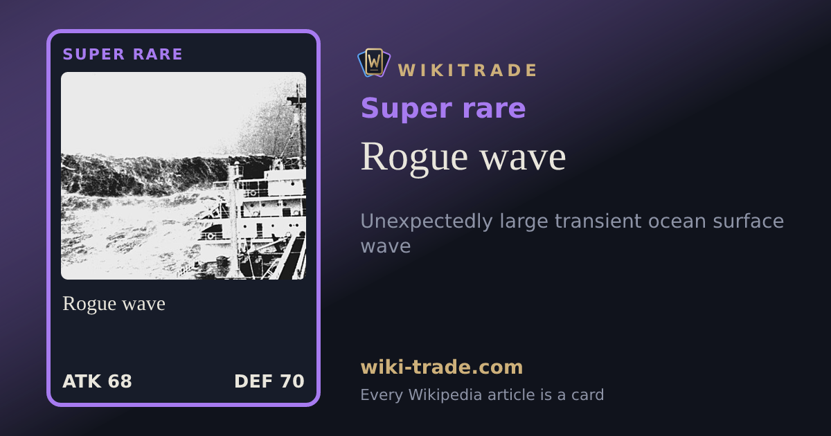Rogue wave — Super rare card