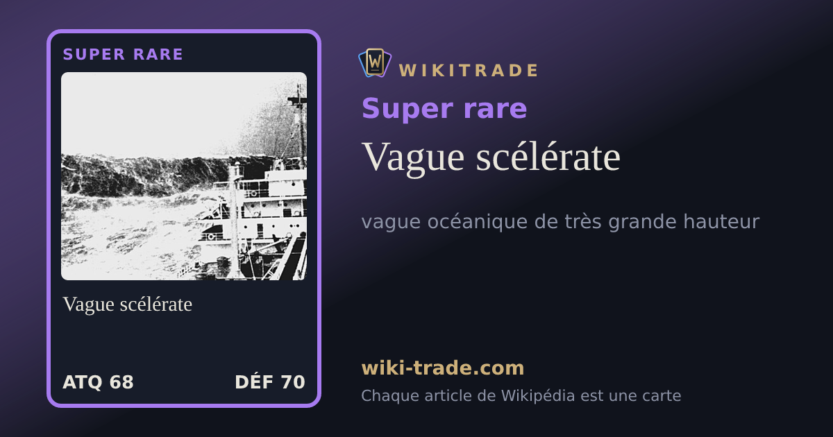 Vague scélérate — carte Super rare