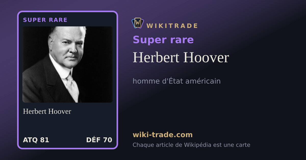 Herbert Hoover — carte Super rare