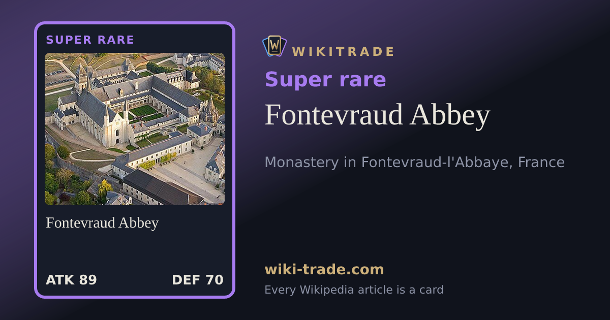 Fontevraud Abbey — Super rare card