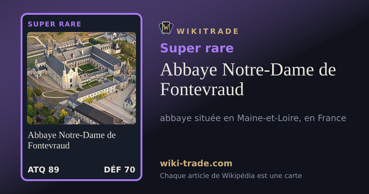 Abbaye Notre-Dame de Fontevraud — carte Super rare