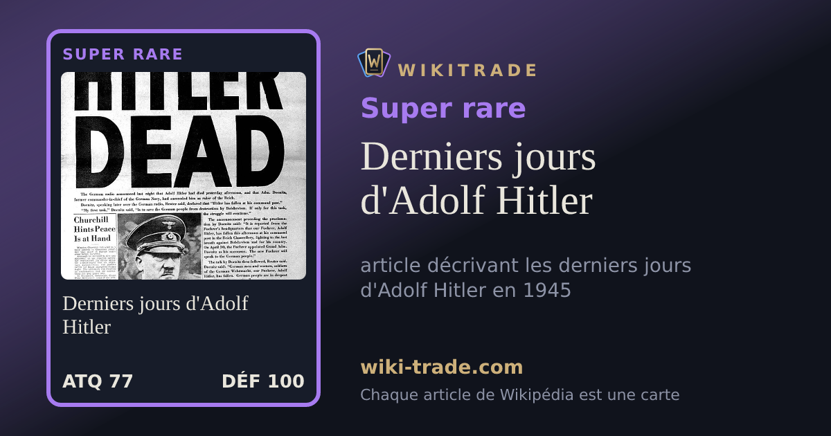 Derniers jours d'Adolf Hitler — carte Super rare