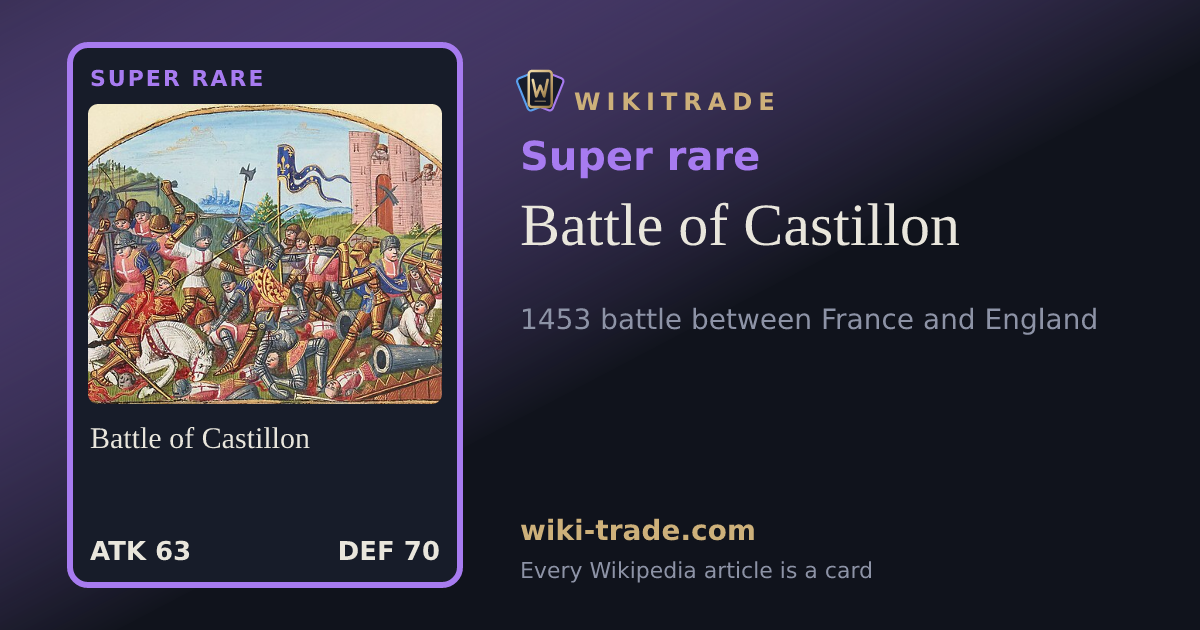 Battle of Castillon — Super rare card