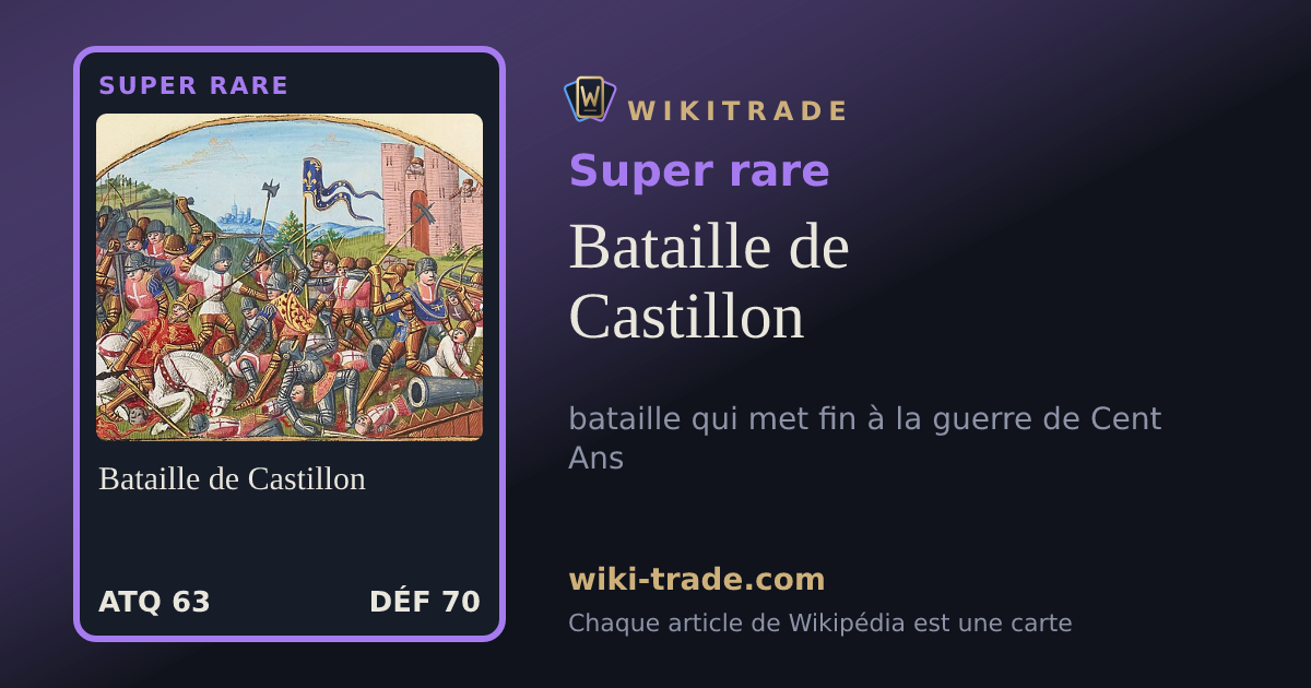 Bataille de Castillon — carte Super rare