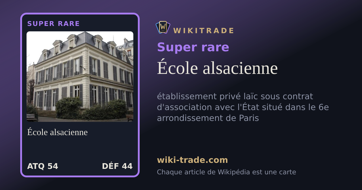 École alsacienne — carte Super rare