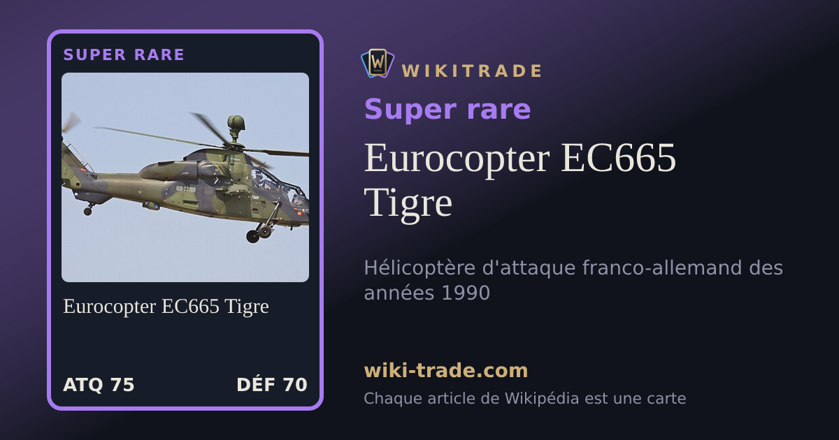 Eurocopter EC665 Tigre — carte Super rare