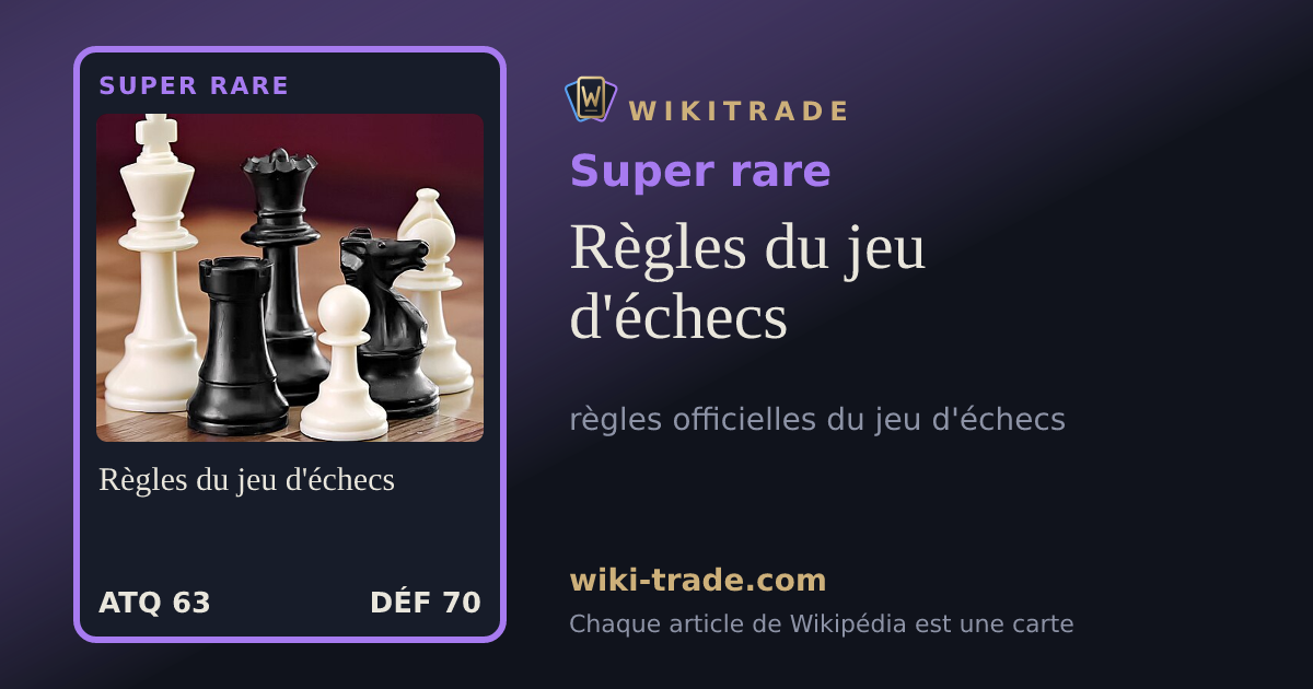 Règles du jeu d'échecs — carte Super rare