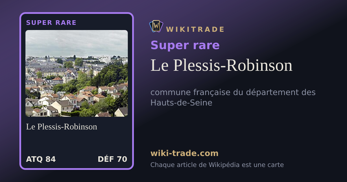 Le Plessis-Robinson — carte Super rare