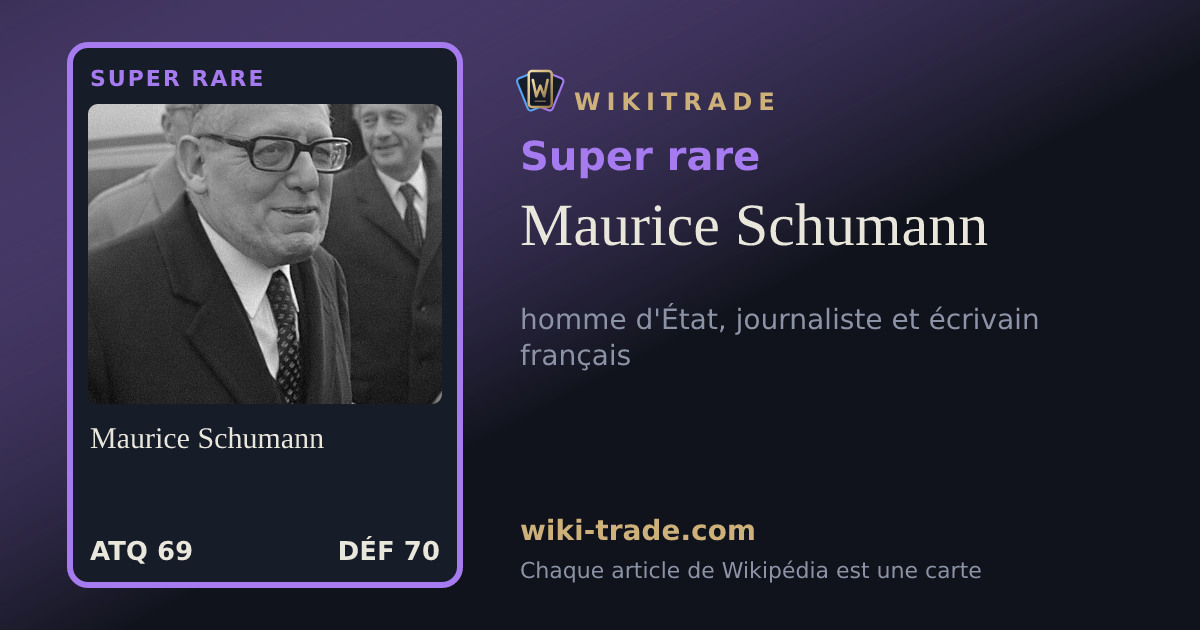 Maurice Schumann — carte Super rare