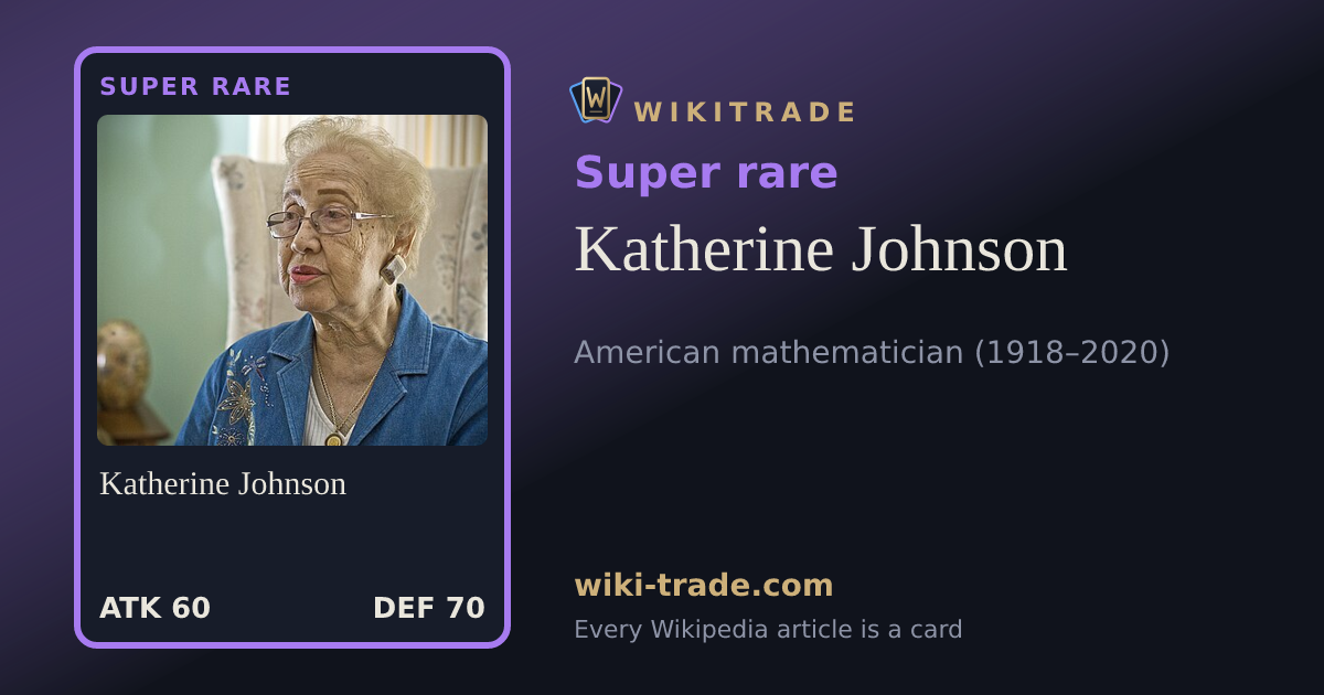 Katherine Johnson — Super rare card